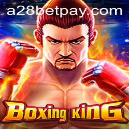 BoxingKing: A Thrilling Virtual Boxing Experience with A28Bet